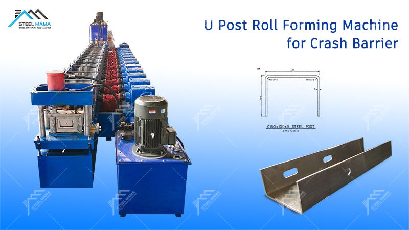 5mm U Post Roll Forming Machine